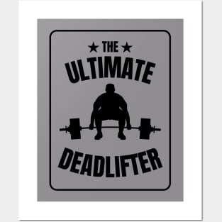 Cool The Ultimate Deadlifter T-shirt for Bodybuilders Posters and Art